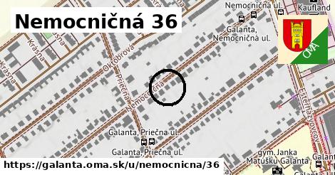 Nemocničná 36, Galanta