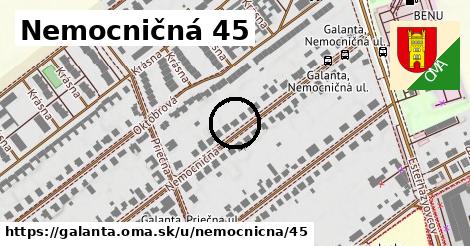 Nemocničná 45, Galanta