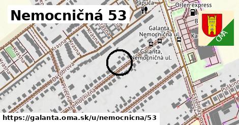 Nemocničná 53, Galanta