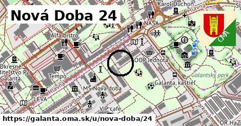 Nová Doba 24, Galanta