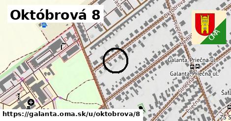 Októbrová 8, Galanta