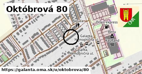 Októbrová 80, Galanta