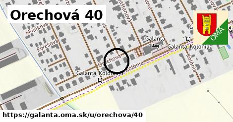 Orechová 40, Galanta