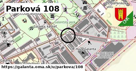 Parková 108, Galanta