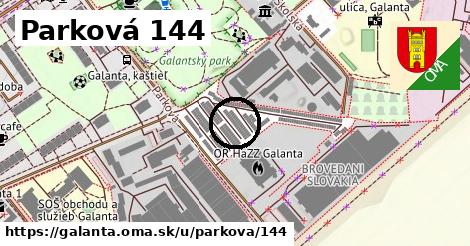 Parková 144, Galanta