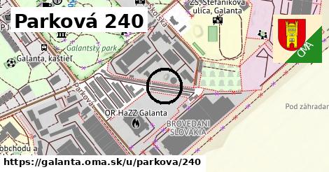 Parková 240, Galanta