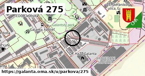 Parková 275, Galanta