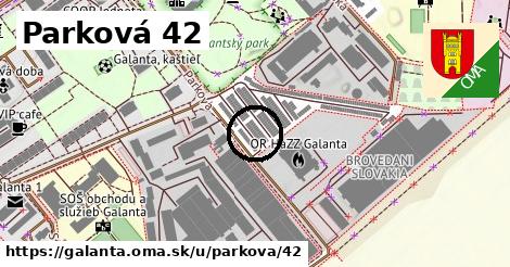 Parková 42, Galanta