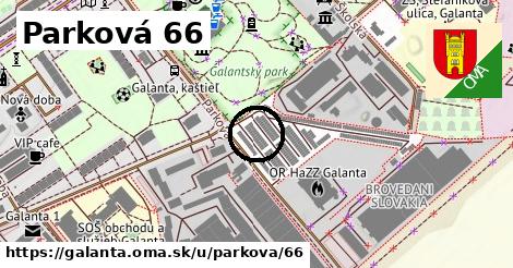 Parková 66, Galanta