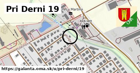 Pri Derni 19, Galanta