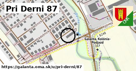 Pri Derni 87, Galanta