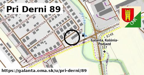 Pri Derni 89, Galanta