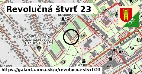 Revolučná štvrť 23, Galanta