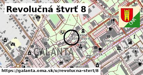 Revolučná štvrť 8, Galanta