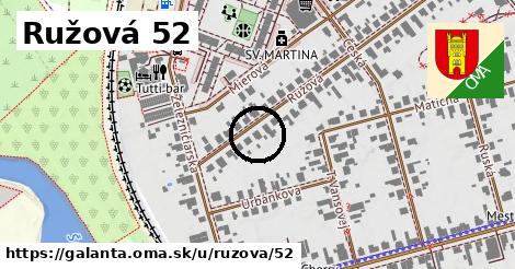 Ružová 52, Galanta