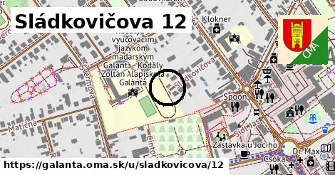 Sládkovičova 12, Galanta