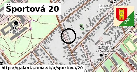 Športová 20, Galanta