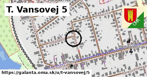 T. Vansovej 5, Galanta