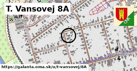 T. Vansovej 8A, Galanta