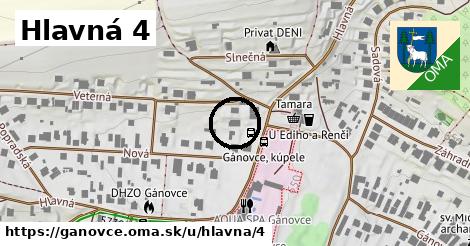 Hlavná 4, Gánovce