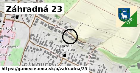 Záhradná 23, Gánovce