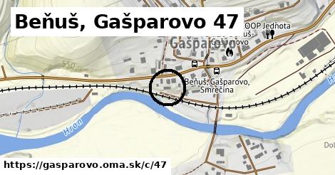 Beňuš, Gašparovo <span class="supisne">47</span>