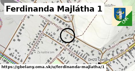 Ferdinanda Majlátha 1, Gbeľany