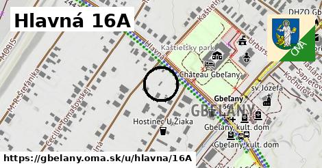 Hlavná 16A, Gbeľany