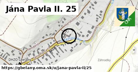 Jána Pavla II. 25, Gbeľany