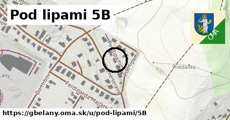 Pod lipami 5B, Gbeľany