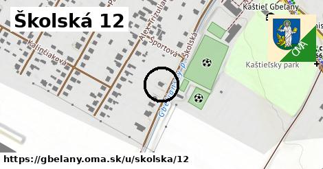 Školská 12, Gbeľany