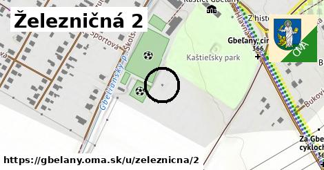 Železničná 2, Gbeľany