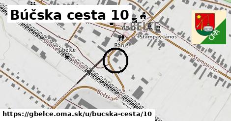 Búčska cesta 10, Gbelce