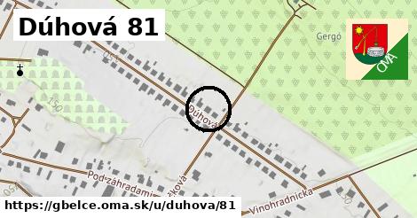 Dúhová 81, Gbelce