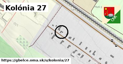 Kolónia 27, Gbelce