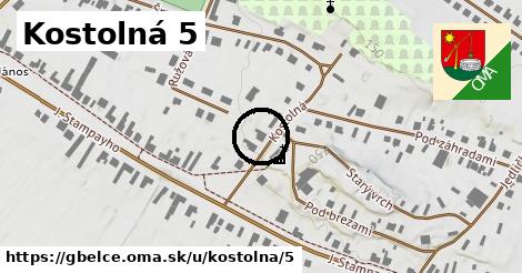 Kostolná 5, Gbelce