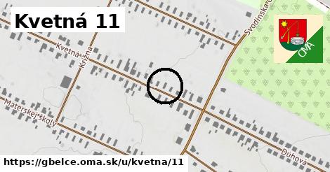 Kvetná 11, Gbelce