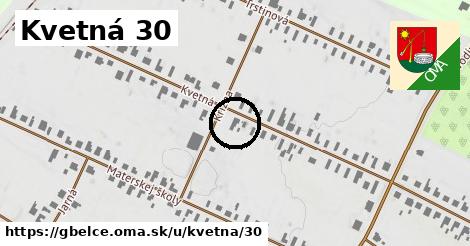 Kvetná 30, Gbelce