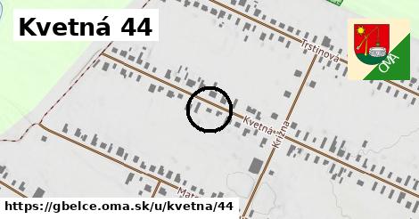 Kvetná 44, Gbelce