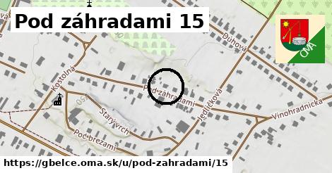 Pod záhradami 15, Gbelce