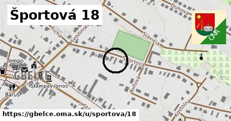 Športová 18, Gbelce