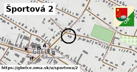 Športová 2, Gbelce