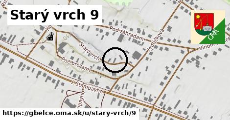 Starý vrch 9, Gbelce