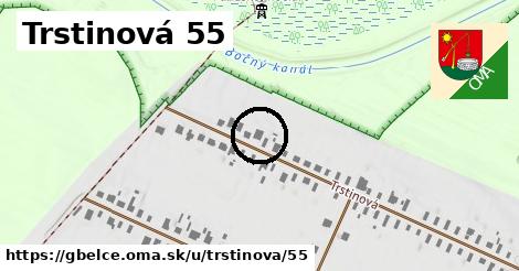 Trstinová 55, Gbelce