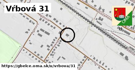 Vŕbová 31, Gbelce