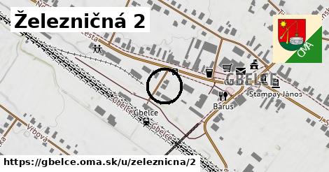 Železničná 2, Gbelce