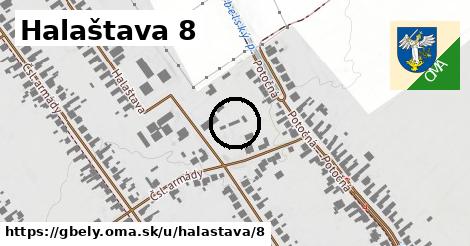 Halaštava 8, Gbely