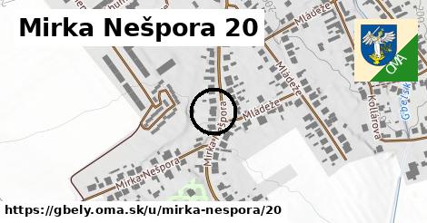 Mirka Nešpora 20, Gbely