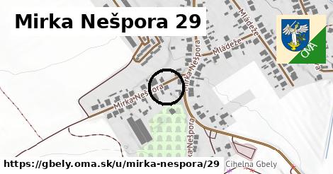 Mirka Nešpora 29, Gbely