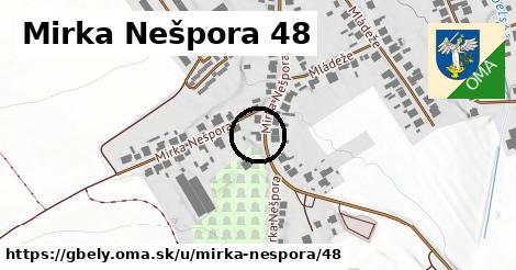 Mirka Nešpora 48, Gbely